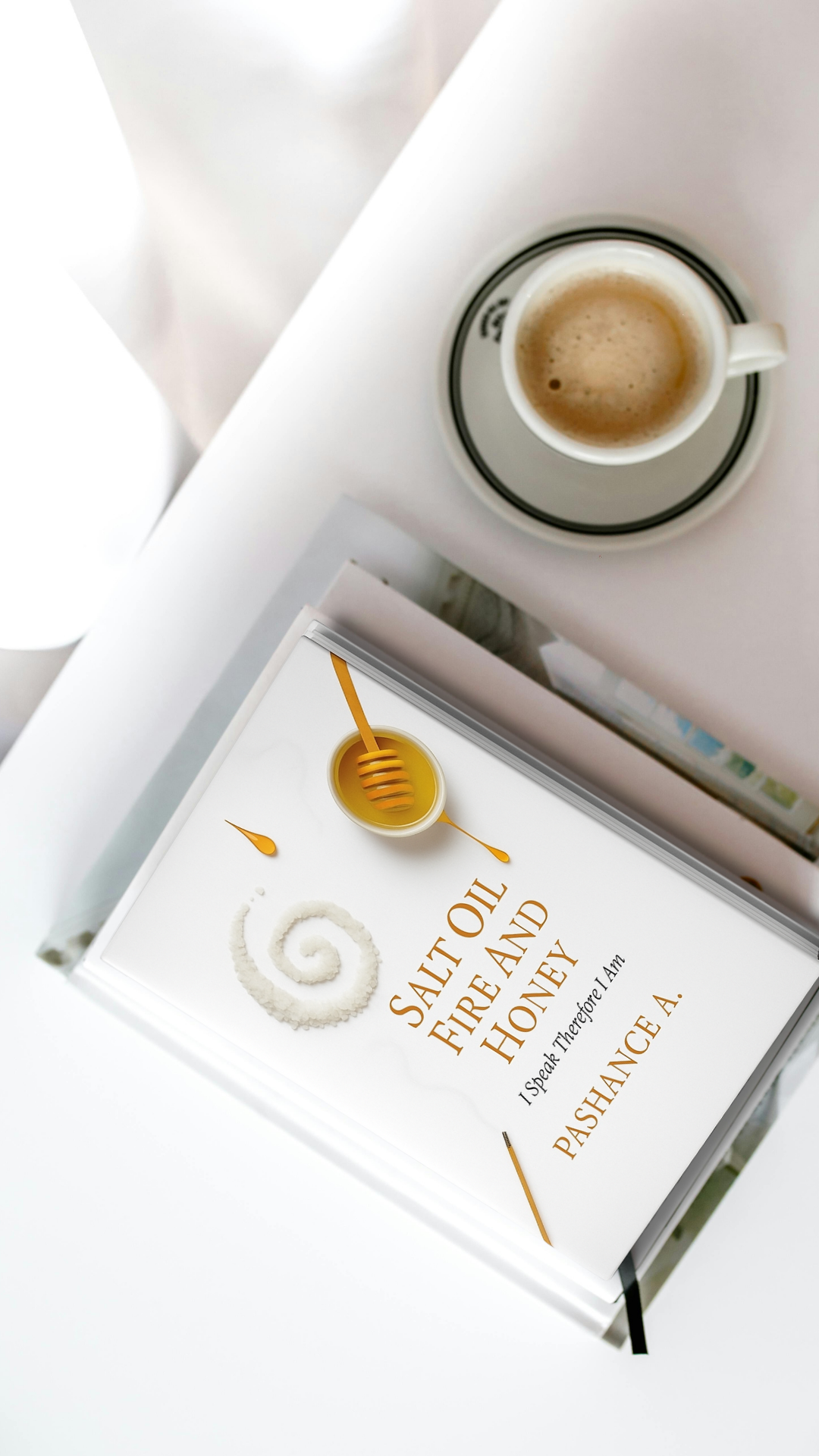 Salt Oil Fire & Honey: I Speak Therefore I Am Paperback